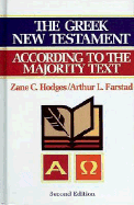 The Greek New Testament According to the Majority Text with Apparatus: Second Edition