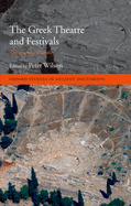 The Greek Theatre and Festivals: Documentary Studies