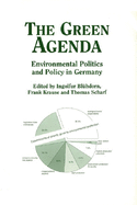 The Green Agenda: Environmental Politics and Policy in Germany