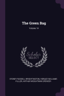 The Green Bag; Volume 14