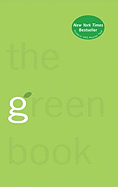 The Green Book: The Everyday Guide to Saving the Planet One Simple Step at a Time - Rogers, Elizabeth, and Kostigen, Thomas M