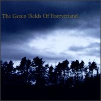 The Green Fields of Foreverland... - The Gentle Waves