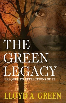 The Green Legacy - Green, Lloyd a