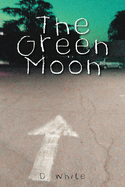 The Green Moon