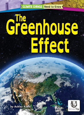 The Greenhouse Effect - Kuehl, Ashley