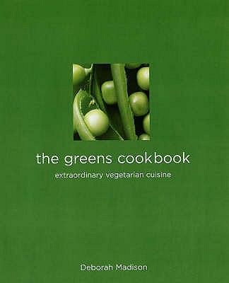 The Greens Cookbook - Madison, Deborah