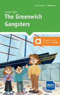 The Greenwich Gangsters: Reader with audios and digital extras