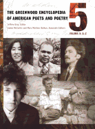 The Greenwood Encyclopedia of American Poets and Poetry: Volume 5, S-Z