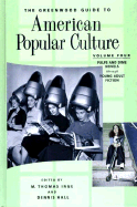 The Greenwood Guide to American Popular Culture: Volume IV