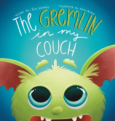 The Gremlin in my Couch - Winters, Erin