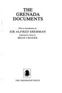 The Grenada Documents - Crozier, Brian (Editor), and Sherman, Alfed (Designer)