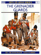 The Grenadier Guards - Fraser, David