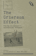 The Grierson Effect: Tracing Documentary's International Movement