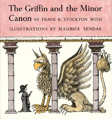 The Griffin and the Minor Canon - Stockton, Frank Richard