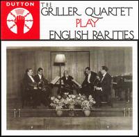 The Griller Quartet Play English Rarities - Griller String Quartet; Helen Gaskell (oboe)