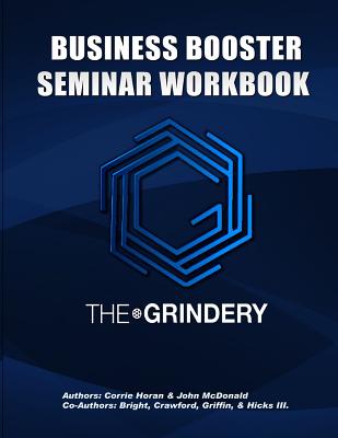 The Grindery: Business Booster Workbook - McDonald, John P, and Crawford, George, and Griffin, Sam