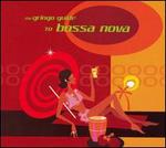 The Gringo Guide to Bossa Nova