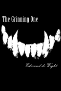 The Grinning One: A Novella of Magic and Faustian Deals.