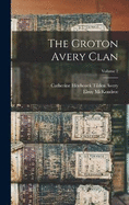 The Groton Avery Clan; Volume 2