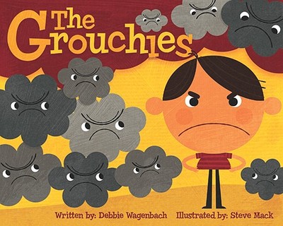 The Grouchies - Wagenbach, Debbie