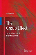 The Group Effect: Social Cohesion and Health Outcomes