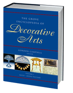 The Grove Encyclopedia of Decorative Arts: Two-Volume Set