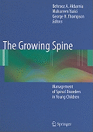 The Growing Spine: Management of Spinal Disorders in Young Children