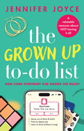 The Grown Up To-Do List: A relatable, laugh-out-loud romcom