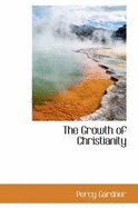 The Growth of Christianity