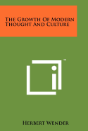 The Growth of Modern Thought and Culture