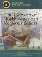 The Growth of North American Religious Beliefs: Spiritual Diversity