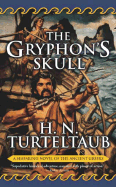 The Gryphon's Skull - Turteltaub, H N