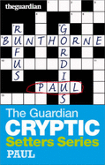 The "Guardian" Cryptic Crosswords Setters Series: Bunthorne