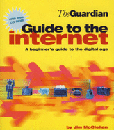 The "Guardian" Guide to the Internet - McClellan, Jim, and Fry, Stephen (Introduction by)