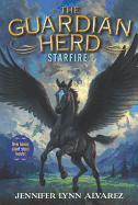 The Guardian Herd: Starfire