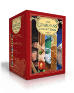 The Guardians Collection (Boxed Set): Nicholas St. North and the Battle of the Nightmare King; E. Aster Bunnymund and the Warrior Eggs at the Earth's Core!; Toothiana, Queen of the Tooth Fairy Armies; The Sandman and the War of Dreams; Jack Frost