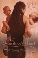 The Guardian's Heart