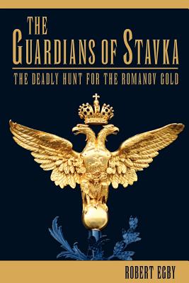 The Guardians of Stavka - Egby, Robert