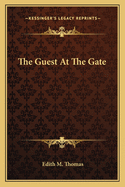 The Guest at the Gate