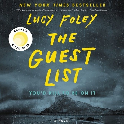 The Guest List - Foley, Lucy, and Massey, Chloe (Read by), and Dowd, Olivia (Read by)