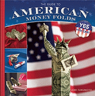 The Guide to American Money Folds