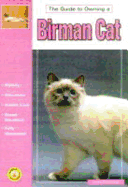The Guide to Owning a Birman Cat - Commings, Karen