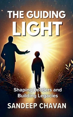 The Guiding Light - Chavan, Sandeep