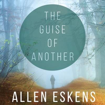 The Guise of Another - Eskens, Allen, and Yen, Jonathan (Read by)