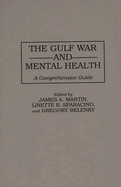 The Gulf War and Mental Health: A Comprehensive Guide