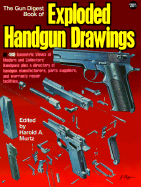 The Gun Digest Book of Exploded Handgun Drawings - Murtz, Harold A (Editor)