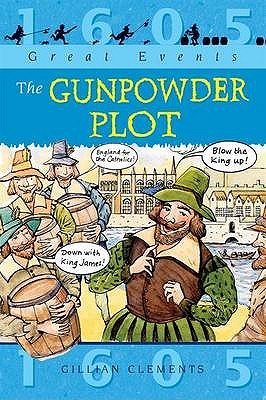 The Gunpowder Plot - Clements, Gillian