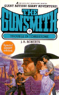 The Gunsmith Giant 01: Trouble in Tombstone