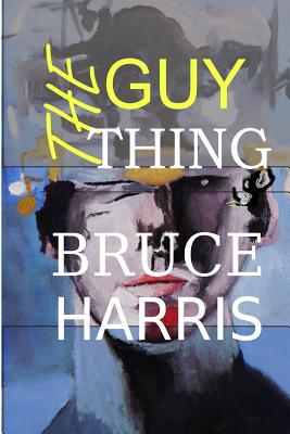 The Guy Thing - Harris, Bruce