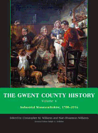 The Gwent County History, Volume 4: Industrial Monmouthshire, 1780-1914